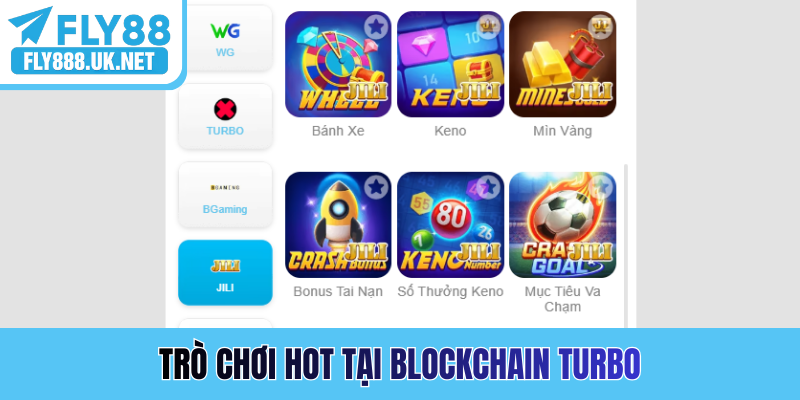 Trò chơi hot tại Blockchain Turbo