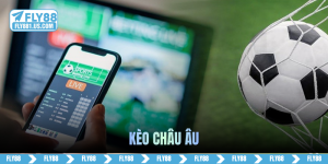 Kèo châu Âu